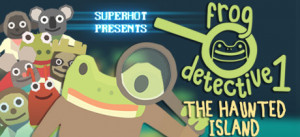 The Haunted Island, A Frog Detective Game