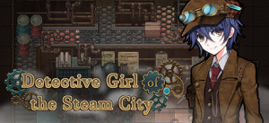 Detective Girl Of The Steam City