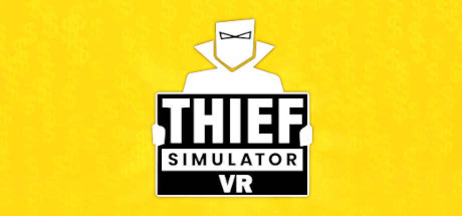 Thief simulator vr