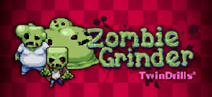 Zombie Grinder