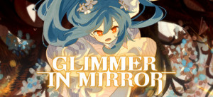 微光之镜 Glimmer In Mirror