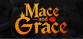 Mace And Grace