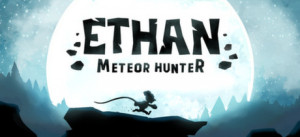 Ethan: Meteor Hunter