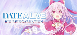 DATE A LIVE: Rio Reincarnation