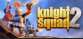 Knight Squad 2