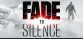 Fade To Silence