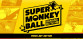 Super Monkey Ball: Banana Blitz HD