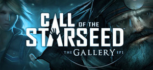 The Gallery - EP1: Call Of The Starseed