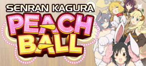 SENRAN KAGURA Peach Ball