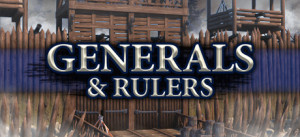 Generals & Rulers