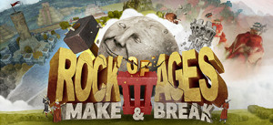 Rock Of Ages III: Make And Break