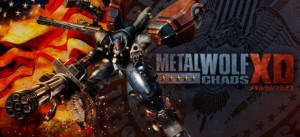 Metal Wolf Chaos XD