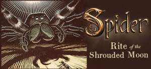 Spider: Rite Of The Shrouded Moon