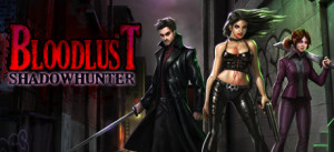 BloodLust: Shadowhunter