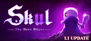 Skul: The Hero Slayer