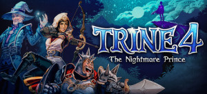 Trine 4: The Nightmare Prince