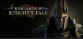 King Arthur: Knight's Tale
