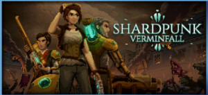 Shardpunk: Verminfall