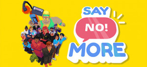 Say No! More