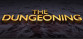 The Dungeoning