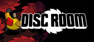 Disc Room