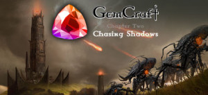 GemCraft - Chasing Shadows