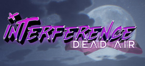 Interference: Dead Air