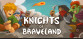 Knights Of Braveland