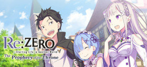 Re:ZERO - Starting Life In Another World- The Prophecy Of The Throne