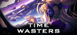 Time Wasters