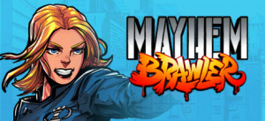 Mayhem Brawler