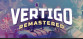 Vertigo Remastered