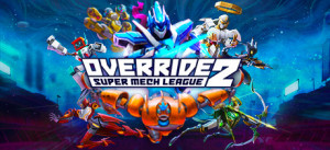 Override 2: Super Mech League