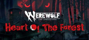 Werewolf: The Apocalypse - Heart Of The Forest