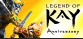 Legend Of Kay Anniversary