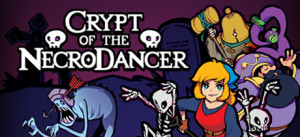 Crypt Of The NecroDancer