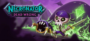 Necronator: Dead Wrong