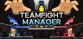 Teamfight Manager