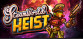 SteamWorld Heist