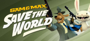 Sam & Max Save The World