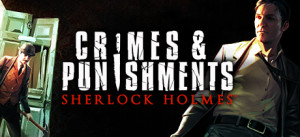 Sherlock Holmes: Crimes And Punishments