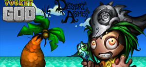 Pocket God Vs Desert Ashes