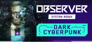 Observer: System Redux - Deluxe Edition