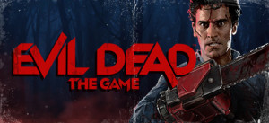 Evil Dead: The Game