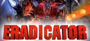 Eradicator