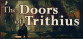 The Doors Of Trithius