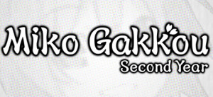 Miko Gakkou: Second Year