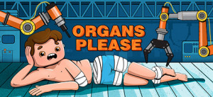 Organs Please