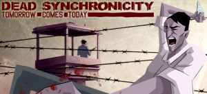 Dead Synchronicity: Tomorrow Comes Today