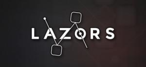 Lazors